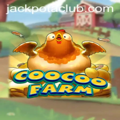 Unveiling the Wonders of CooCooFarm: A Journey into Jackpot Adventures