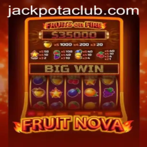 Exploring the Exciting World of FruitNova: A Fresh Twist with Jackpota