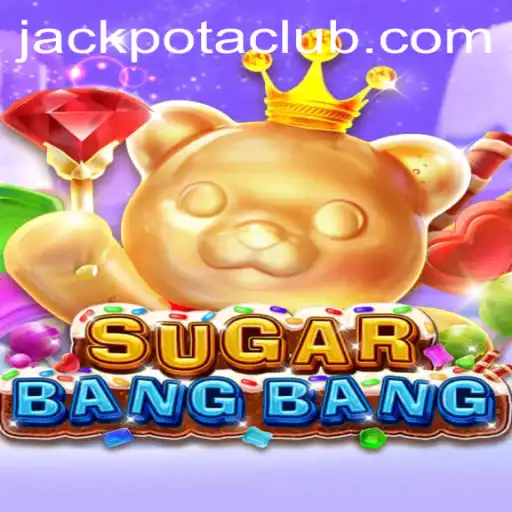 Discover the Exciting World of SUGARBANGBANG: Jackpota Edition